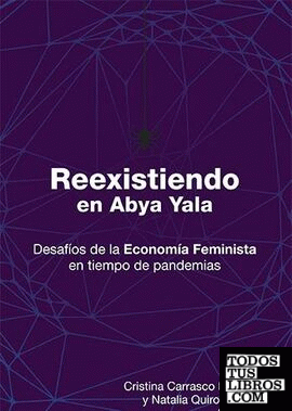Reexistiendo en Abya Yala