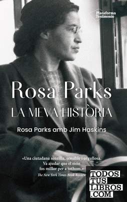 Rosa Parks. La meva història