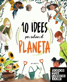 10 idees per salvar el planeta