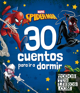 Spider-Man. 30 cuentos para ir a dormir