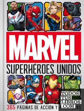 Marvel. Superhéroes unidos
