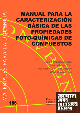 Manual para la Caracterización Básica de las Propiedades Foto-Químicas de Compuestos Orgánicos