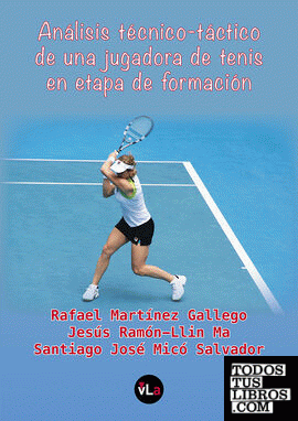 Análisis técnico-táctico de una jugadora de tenis en etapa de formación