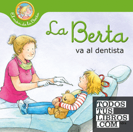 La Berta va al dentista (El món de la Berta)