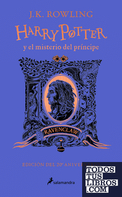 Harry Potter y el misterio del príncipe - Ravenclaw (Harry Potter [edición del 20º aniversario] 6)