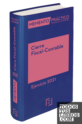 Memento Cierre Fiscal-Contable. Ejercicio 2021