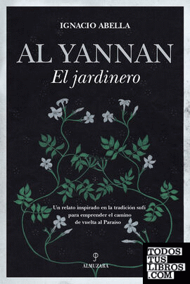 Al Yannan, el jardinero