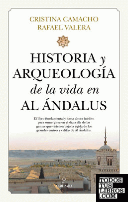 Historia y arqueología de la vida en Al Ándalus
