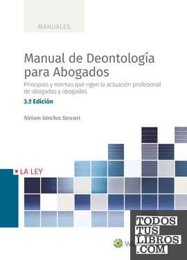 Manual de Deontología para Abogados (3.ª Edición)