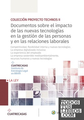 Documentos sobre el impacto de las nuevas tecnologías en la gestión de las personas y en las relaciones laborales (14-17)