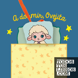 Cuentos para bebés - A dormir, Ovejita