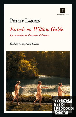 Enredo en Willow Gables - Philip Larkin 978841866860