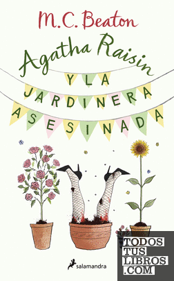 Agatha Raisin y la jardinera asesinada (Agatha Raisin 3)