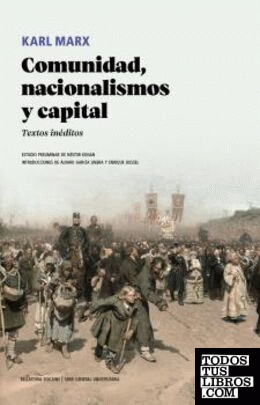 Comunidad, nacionalismos y capital