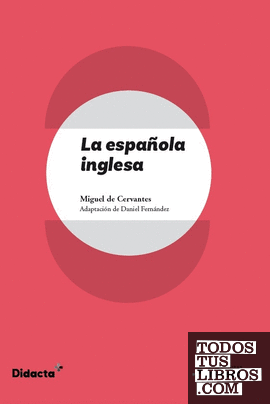 La española inglesa (Asterisco) (nueva edición 2021)