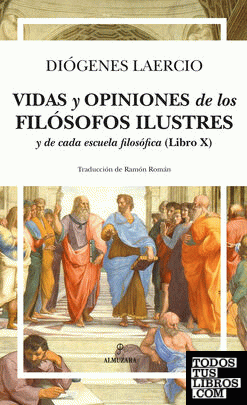 Vidas y opiniones de los filósofos ilustres y de cada escuela filosófica (Libro X)
