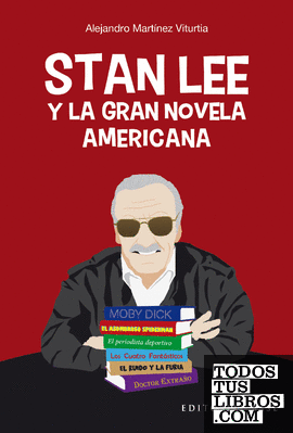 Stan Lee y la gran novela americana