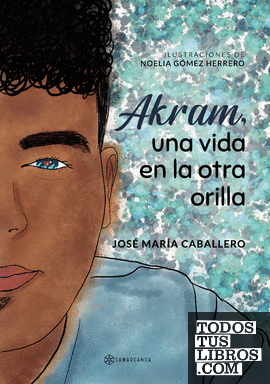 Akram, una vida en la otra orilla