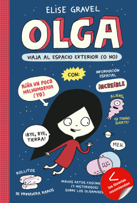 Olga viaja al espacio exterior (o no)