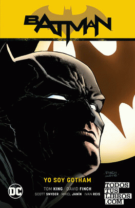 Batman vol. 01: Yo soy Gotham (Batman Saga - Renacimiento Parte 1) (Segunda edición)