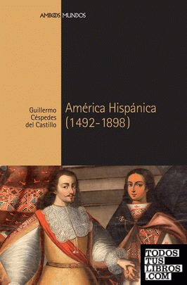 América hispánica (1492-1898)