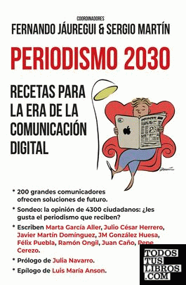Periodismo 2030. Recetas para la era de la comunicación digital