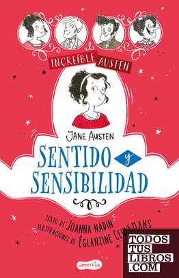 Increíble austen: Sentido y sensibilidad