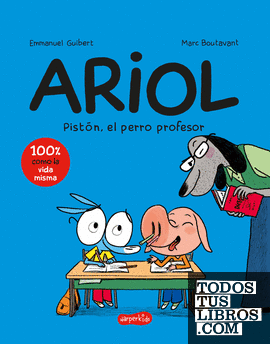 Ariol 7: Pistón, el perro profesor (cómic infantil)
