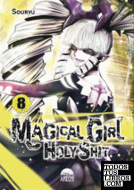 MAGICAL GIRL HOLY SHIT 08