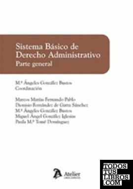 Sistema Básico de Derecho Administrativo. Parte general