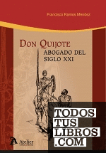 Don Quijote. Abogado del Siglo XXI
