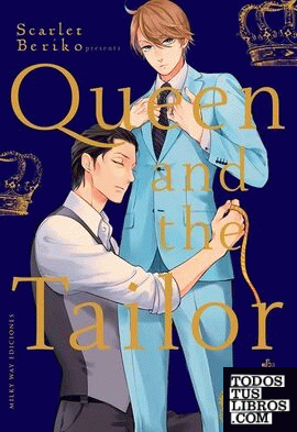 QUEEN AND THE TAILOR