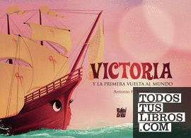 Victoria y la primera vuelta al mundo (2ªEd)