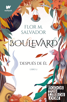 Boulevard. Libro 2 (edición revisada por la autora)