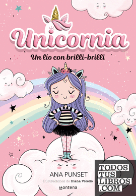 Unicornia 1 - Un lío con brilli-brilli