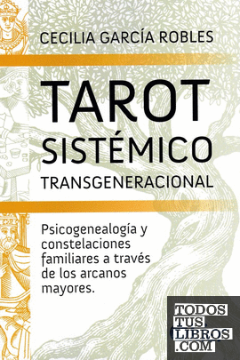 Tarot sistémico Transgeneracional