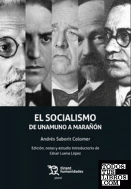 SOCIALISMO DE UNAMUNO A MARAÑON, EL