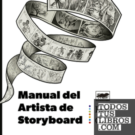 MANUAL DEL ARTISTA DE STORYBOARD