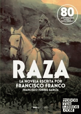 Raza, la novela escrita por Francisco Franco