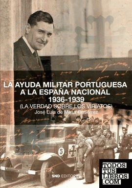 La ayuda militar portuguesa a la España nacional 1936-1939