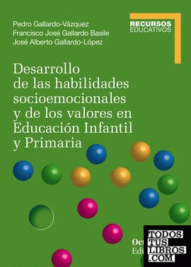 Desarrollo de las habilidades socioemocionales y de los valores en Educación Infantil y Primari