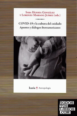 COVID-19 y la cultura del cuidado