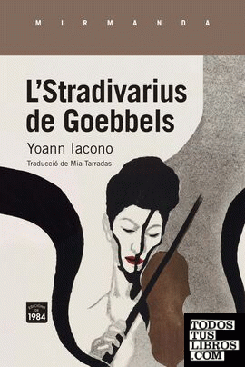 L'Stradivarius de Goebbels