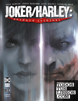 Joker/Harley: Cordura Criminal vol. 3 de 3