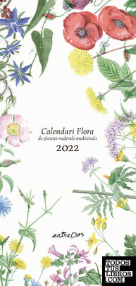 Calendari Flora de plantes ruderals medicinals 2022