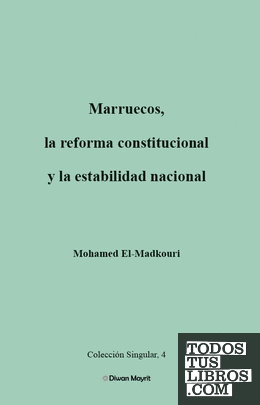 Marruecos, la reforma constitucional y la estabilidad nacional