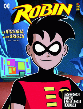 Robin: La historia de su origen