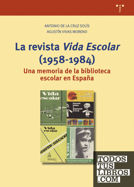La revista «Vida Escolar» (1958-1984)