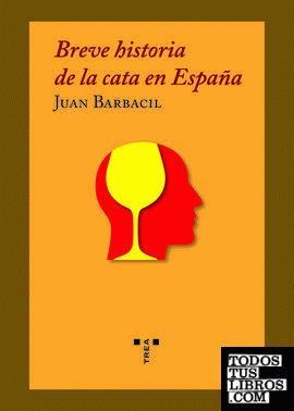 Breve historia de la cata en España