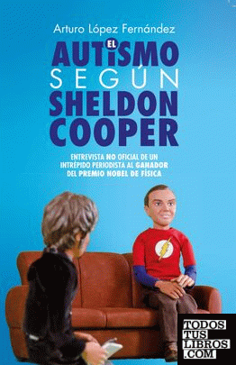 El autismo según Sheldon Cooper